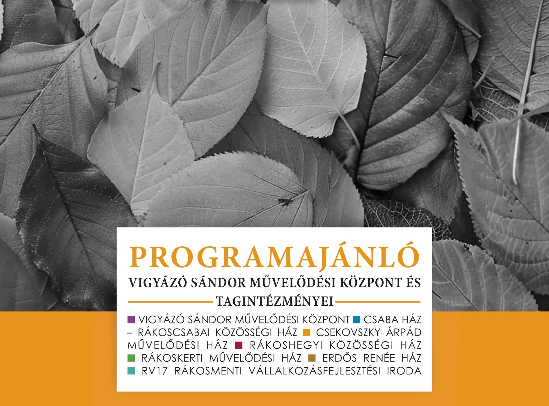 PROGRAMAJÁNLÓ augusztus-szeptember-október